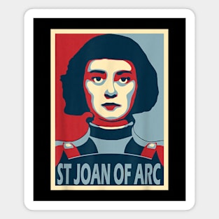 St Joan of Arc Am Not Afraid I Was Born Do This Saint Magnet